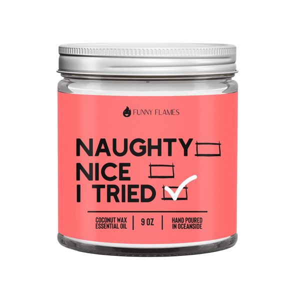 Funny Flames Candle Co - Les Creme - Naughty, Nice..I Tried, Funny Holiday Gift 9oz Pine Candle