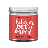 Funny Flames Candle Co - Les Creme - Let's Get Baked - Funny Holiday Snickerdoodle Scented Candle