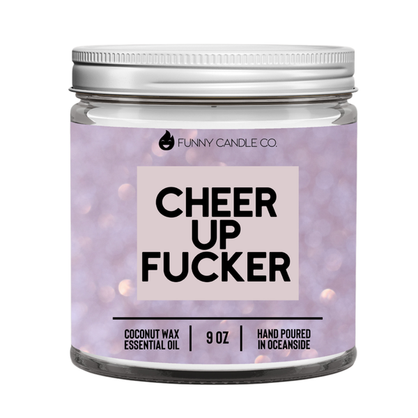Funny Candles - Les Creme - Cheer Up F*cker Candle -9 oz